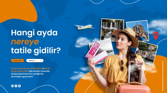 Hangi Ayda Nereye Tatile Gidilir? - Bodrum Villa Kiralama